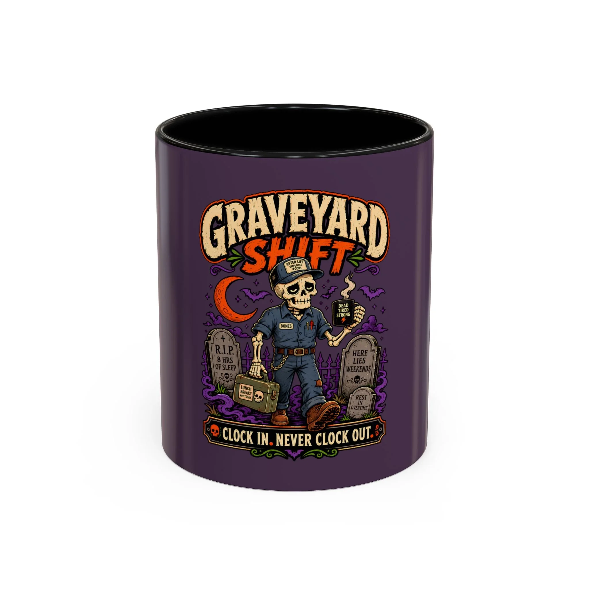 Graveyard Shift Mug | Funny Skeleton Worker Coffee Mug | Clock In Never Clock Out Halloween Mug