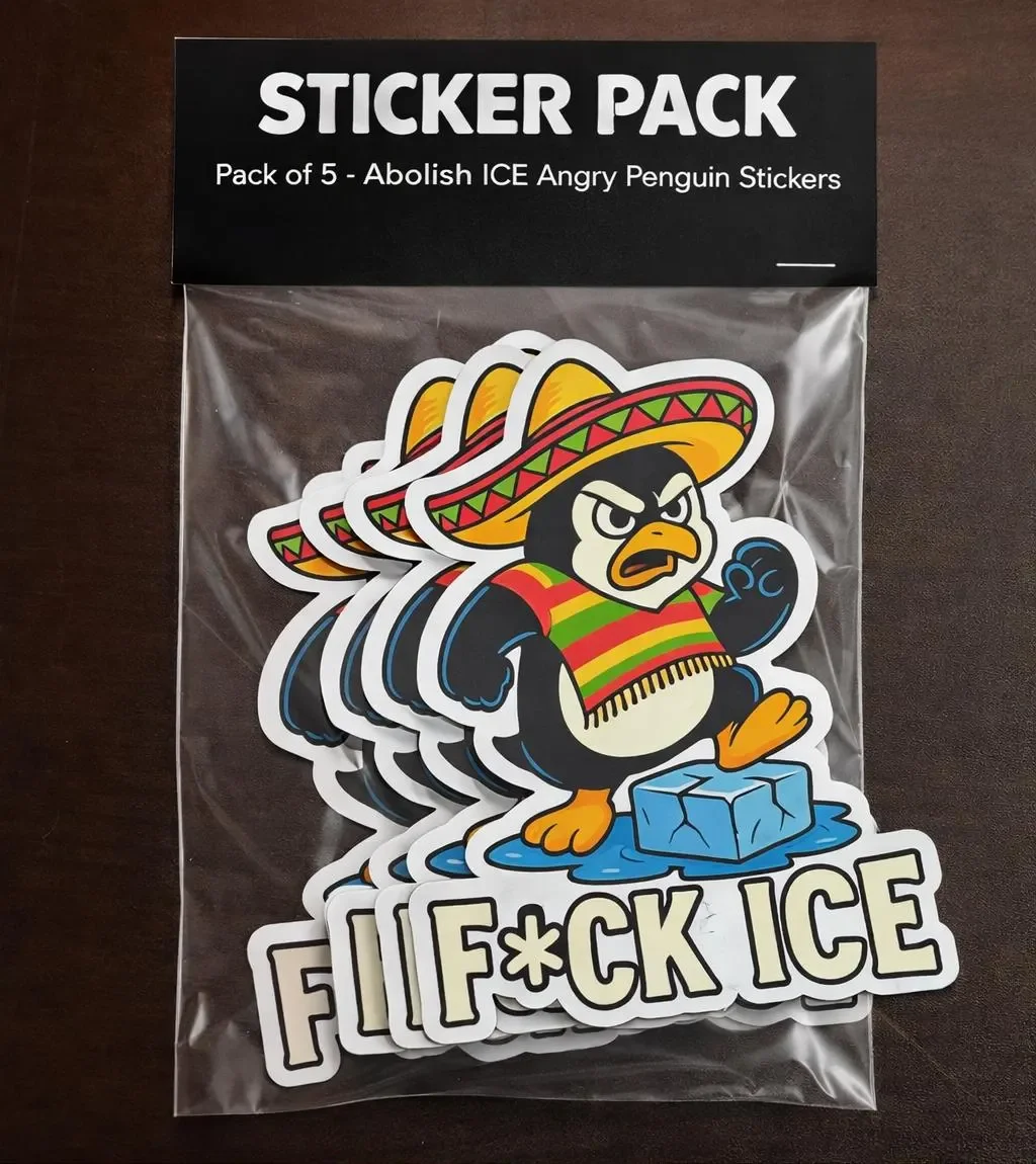 Abolish ICE / F*ck ICE Angry Penguin Sticker Pack (5 Pack)
