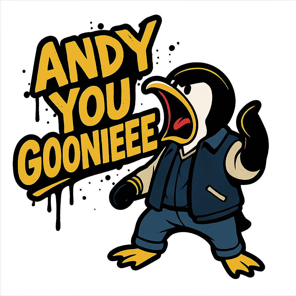 Cartoon penguin dressed in a suit is shouting "Andy You Gooniee" with a speech bubble.