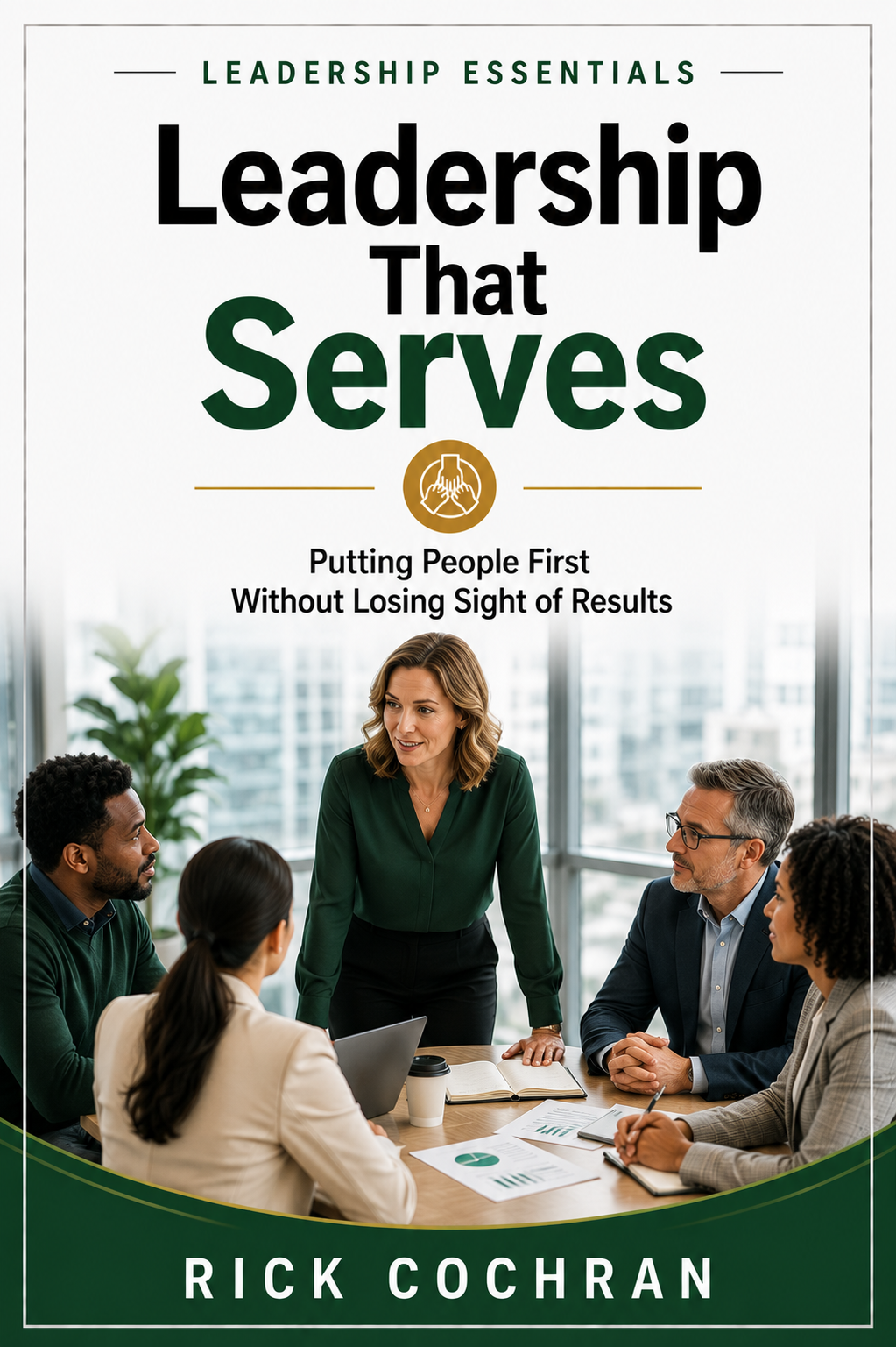 Leadership That Serves