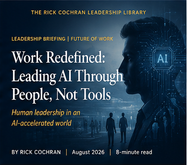 Work Redefined: Leading AI Through  People, Not Tools Leadership Briefing