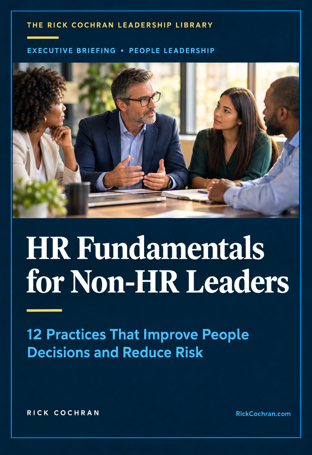 HR Fundamentals for Non-HR Leadership Briefing