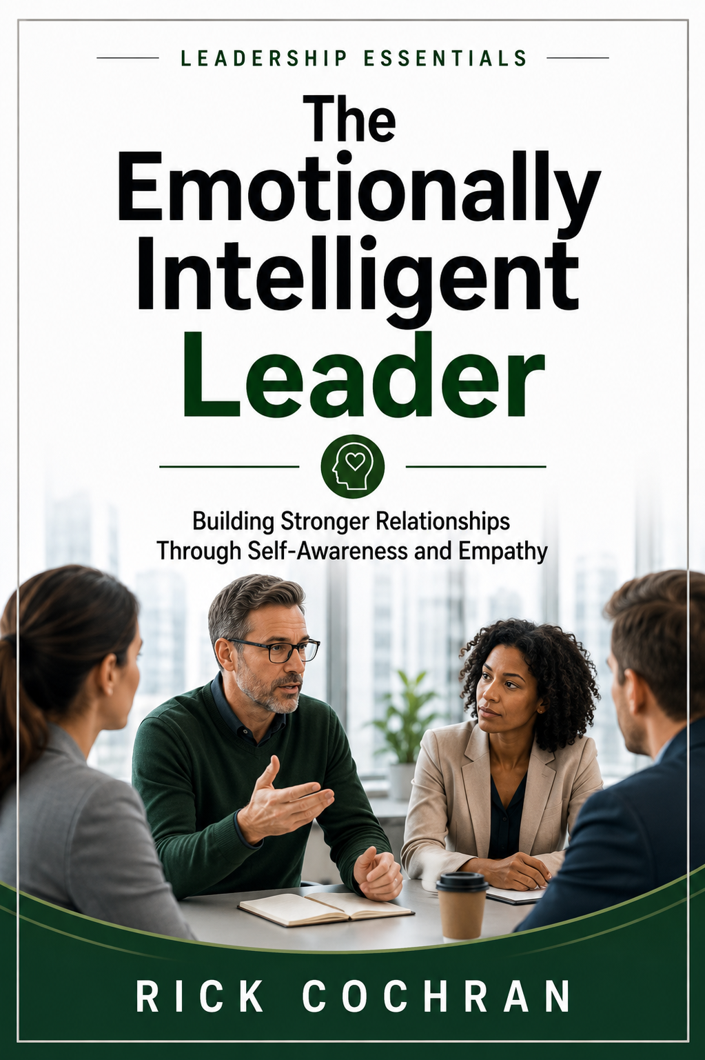 The Emotionally Intelligent Leader