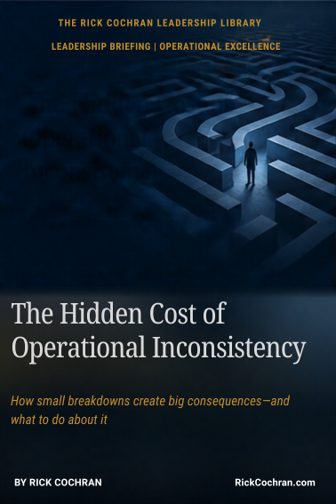 The Hidden Cost of Operational Inconsistency Leadership Briefing