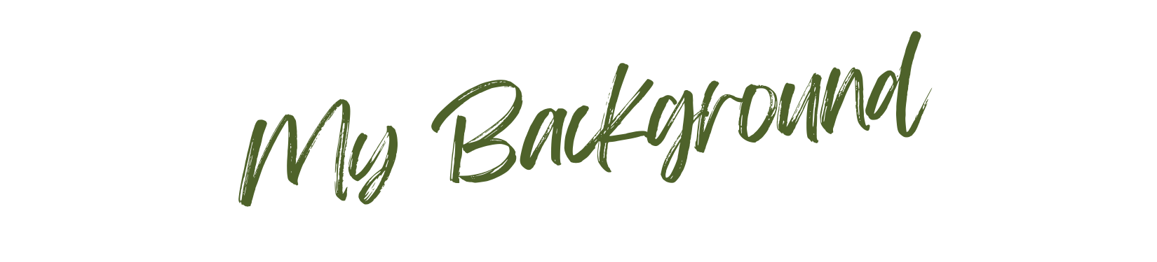 Text that says 'My Background' in green cursive font on a black background.
