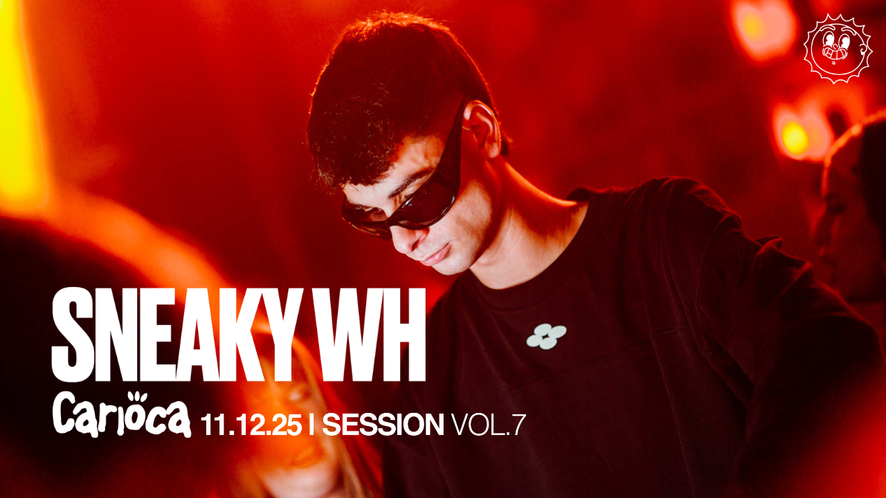 A young man wearing dark sunglasses and a black shirt at a music event with red and orange stage lighting, promotional text overlay for Sneaky.WH at Carioca on December 25, 2025, session volume 7.