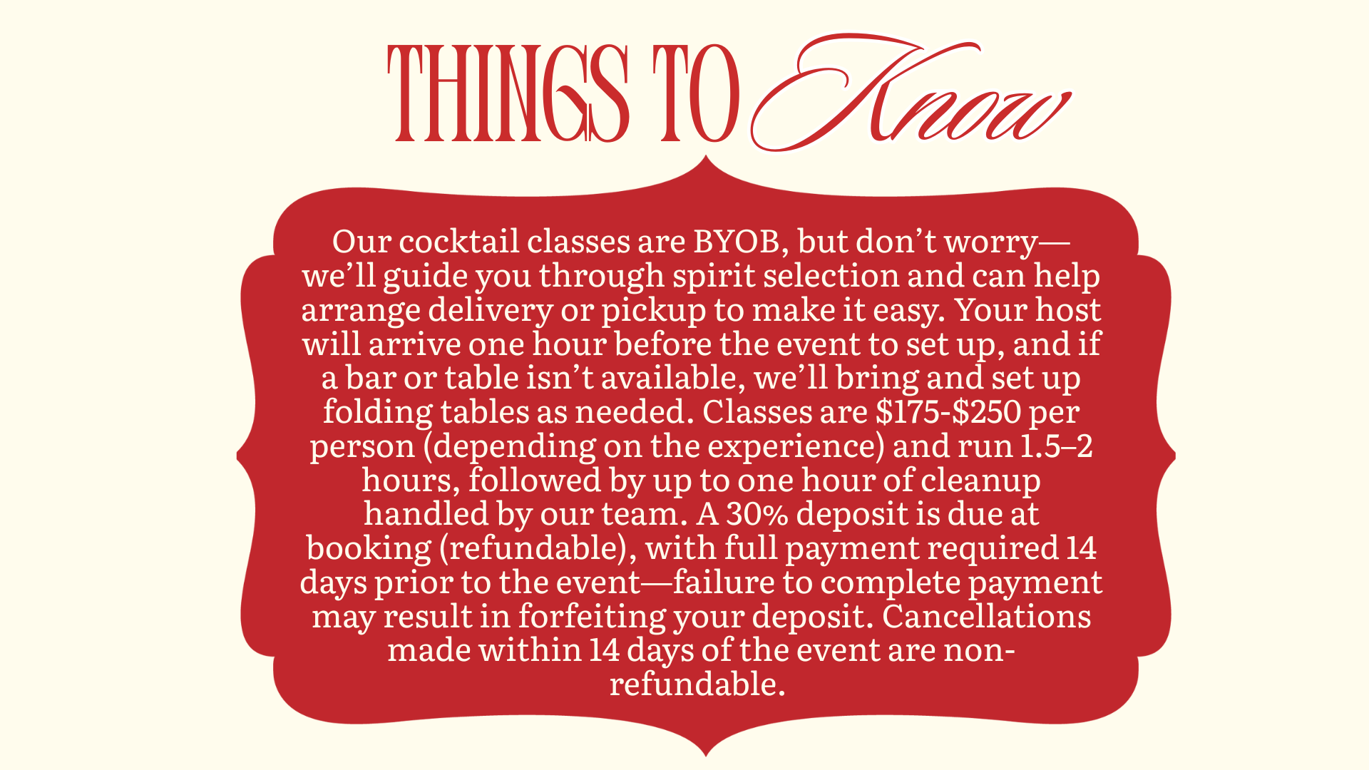 Information about cocktail classes, including details on BYOB policy, delivery and pickup, host arrival, folding tables, class fees, duration, deposit, and cancellation policy.
