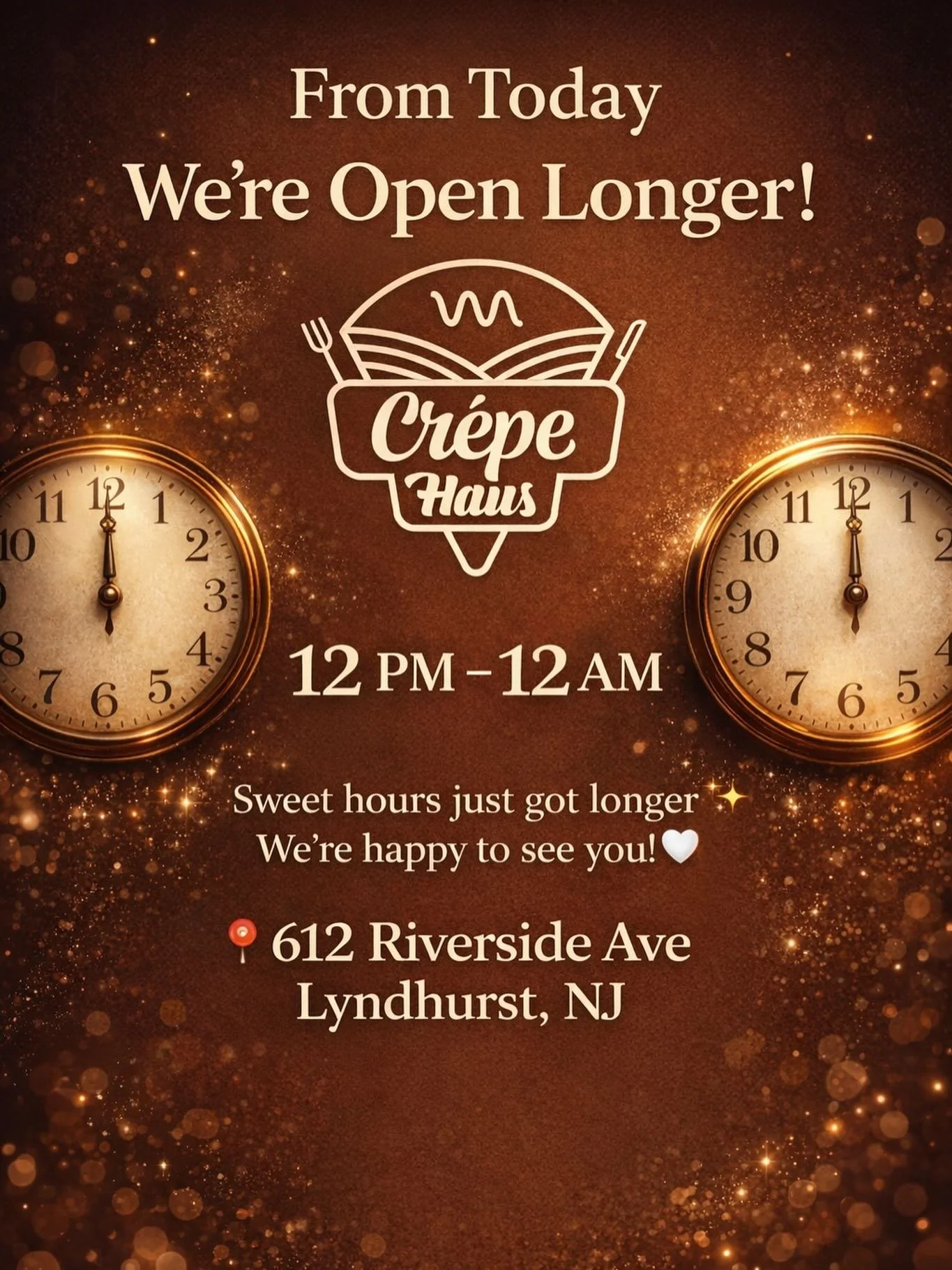 From Today
We&rsquo;re Open Longer!

🕛 12 PM &ndash; 12 AM

Sweet hours just got longer ✨
We&rsquo;re happy to see you 🤍

📍Crepe Haus
612 Riverside Ave, Lyndhurst NJ

#njfoodies #latenightdessert #openlate #crepe #cafevibes