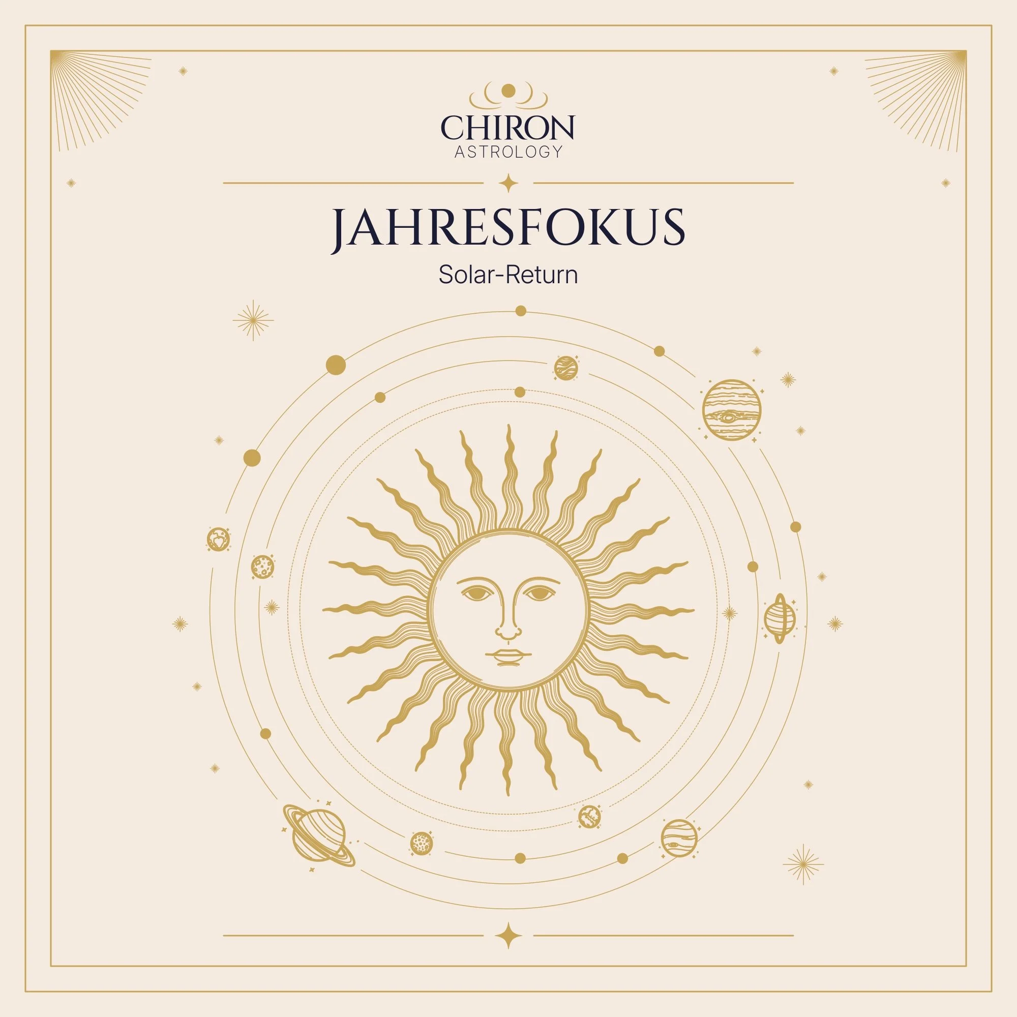 Titelgrafik des astrologischen Jahresfokus von CHIRON Astrology mit goldener Sonne, Planeten und kreisförmigen Umlaufbahnen.