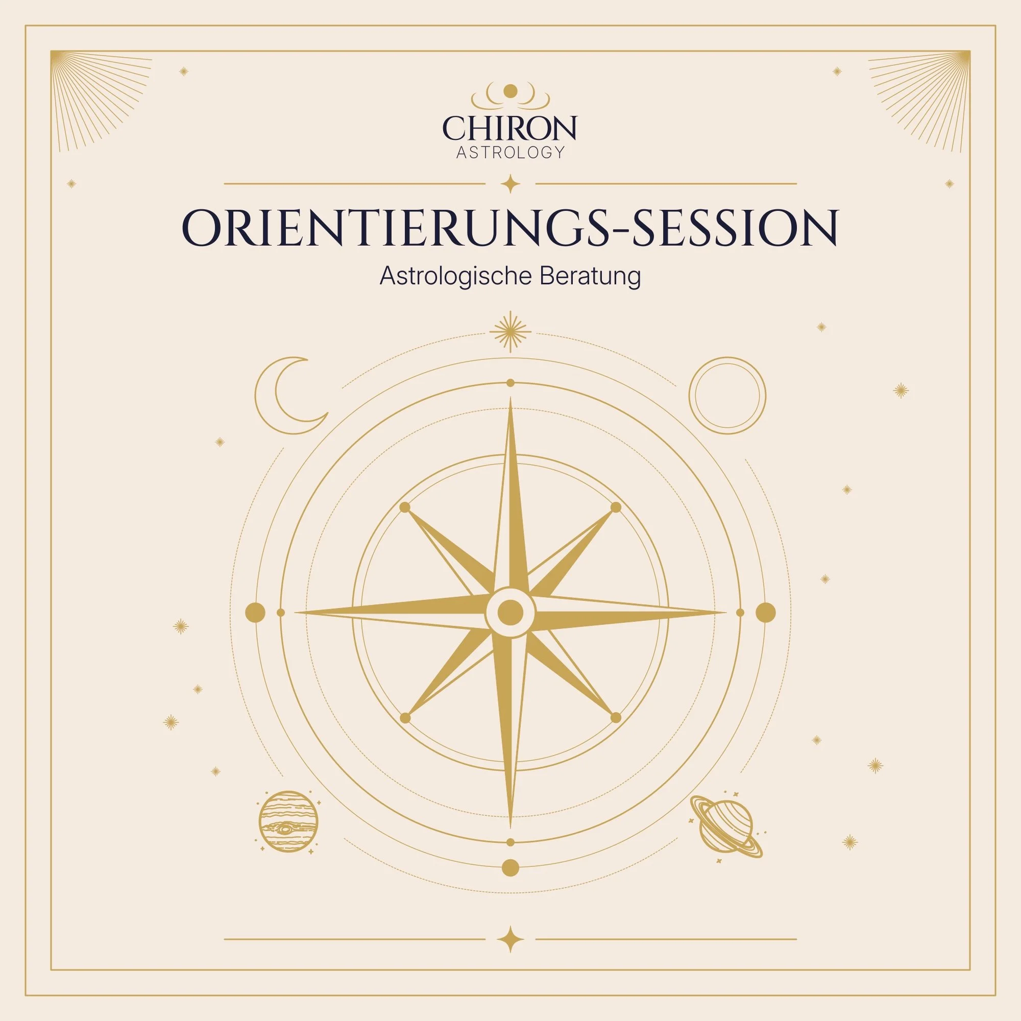 Titelgrafik der astrologischen Orientierungs-Session von CHIRON Astrology mit goldener Kompassrose und Himmelskörpern.