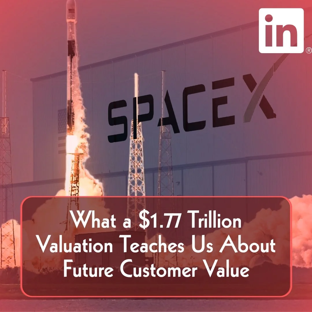 What a $1.77 Trillion Valuation Teaches Us About Future Customer Value