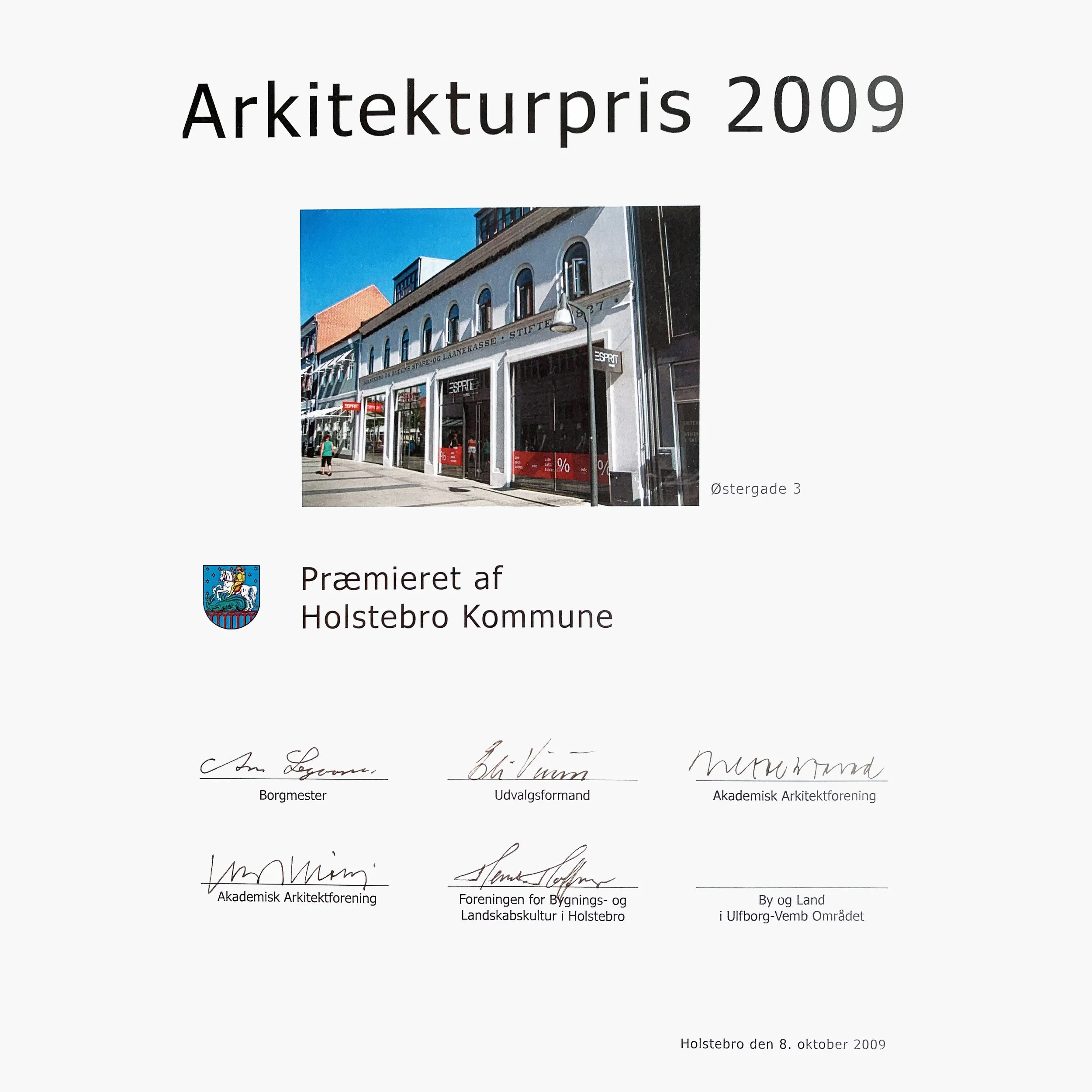 2009 - HOLSTEBRO KOMMUNES ARKITEKTURPRIS - Østergade 3, Holstebro - Renoverng og ombygning.