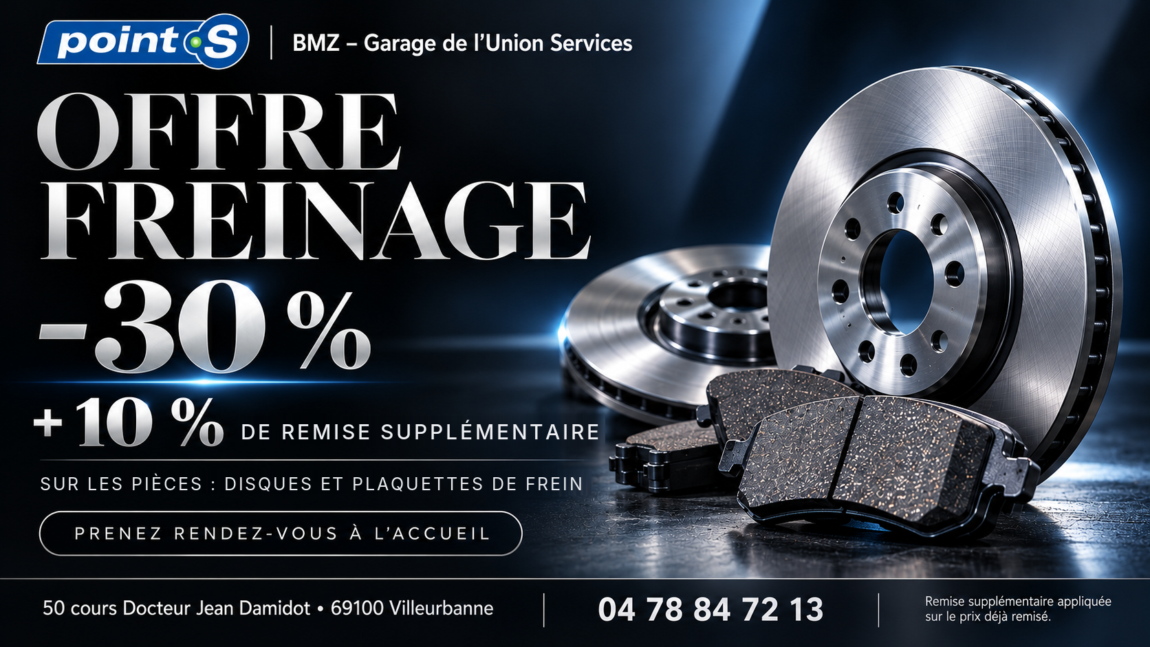 Offre freinage : -30 % + 10 % supplémentaires sur les disques et plaquettes de frein, Point S Villeurbanne