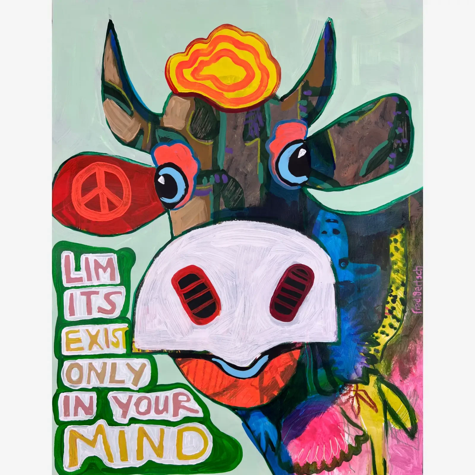 VogelLisi – Limits Exist Only in Your Mind, pop art acrylic painting on paper 50 x 64 cm with cow, crown and quote text, Fredi Gertsch, 2026