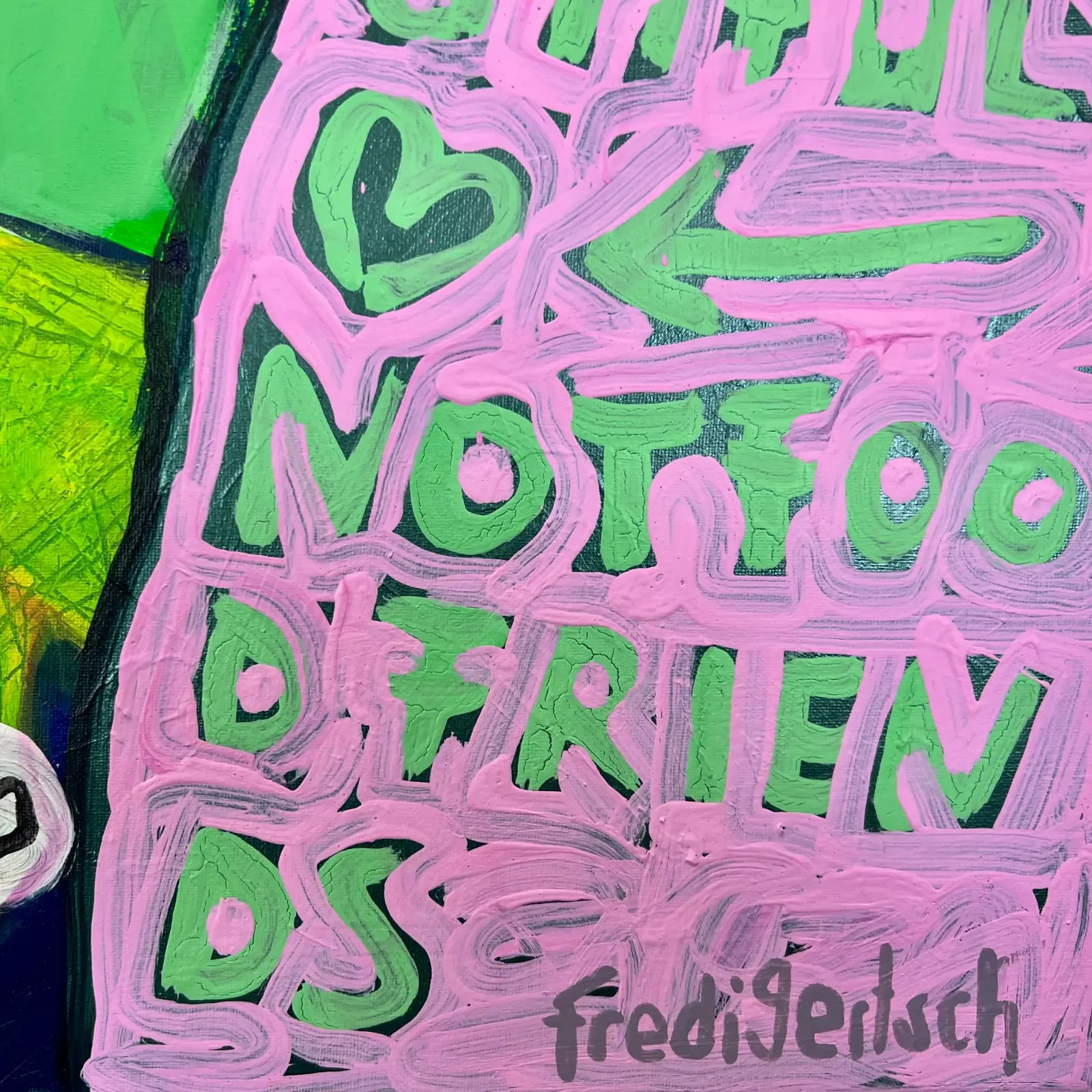 Detail pinke Schrift und Signatur, Pop Art Acrylgemälde Just Us Two – Be You, Fredi Gertsch, 2025