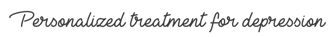 Text saying 'Personalized treatment for depression' with a blurred background.