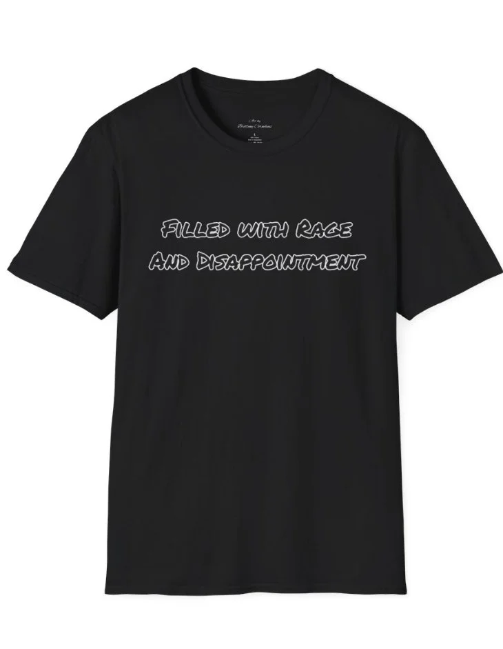 Filled With Rage Tee