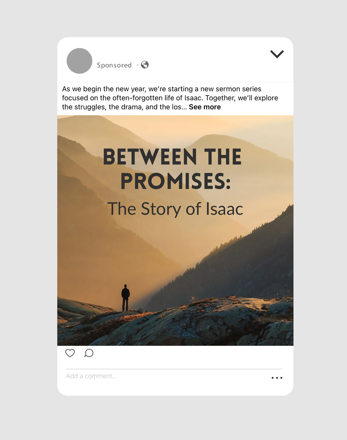 A promotional graphic with a background of mountains and a person standing on rocks during sunrise or sunset. The text on the image reads "Between the Promises: The Story of Isaac."