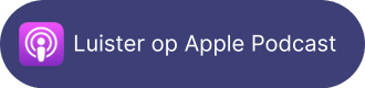 Podcast-afbeelding met tekst 'Luister op Apple Podcast' en Apple Podcasts-icoon