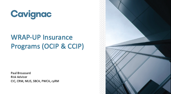 Insurance 105: WRAP-UP Insurance Programs…