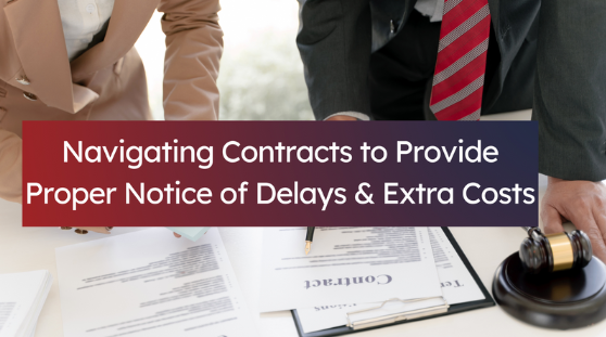 Providing Paper Notice of Delays and Extra Costs