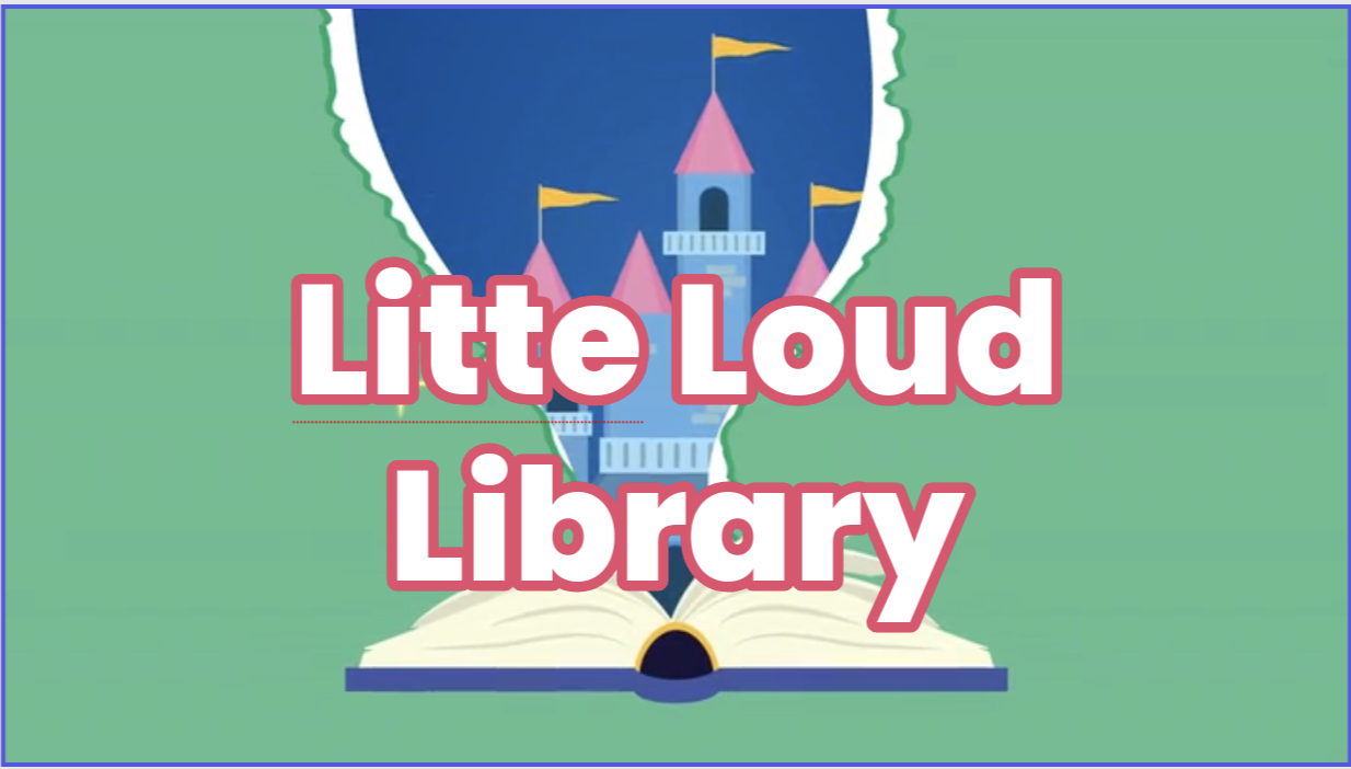 Little Loud Library 