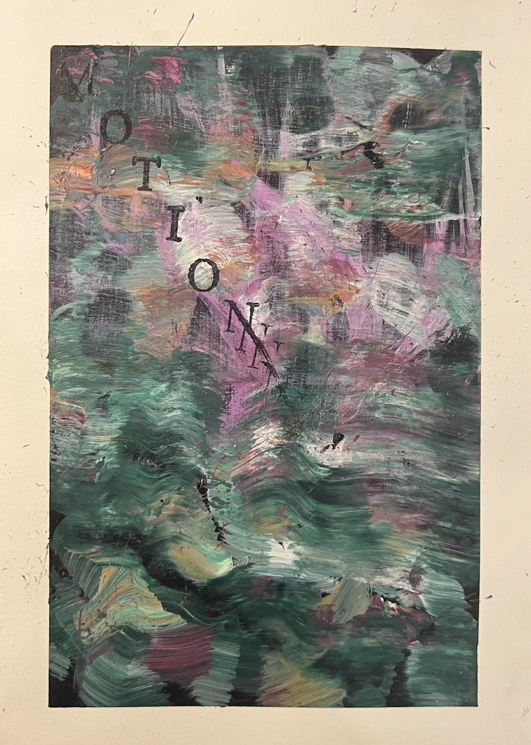 An abstract painting with swirling brushstrokes in greens, pinks, and black, with the word 'MOTION' painted across it in black letters.