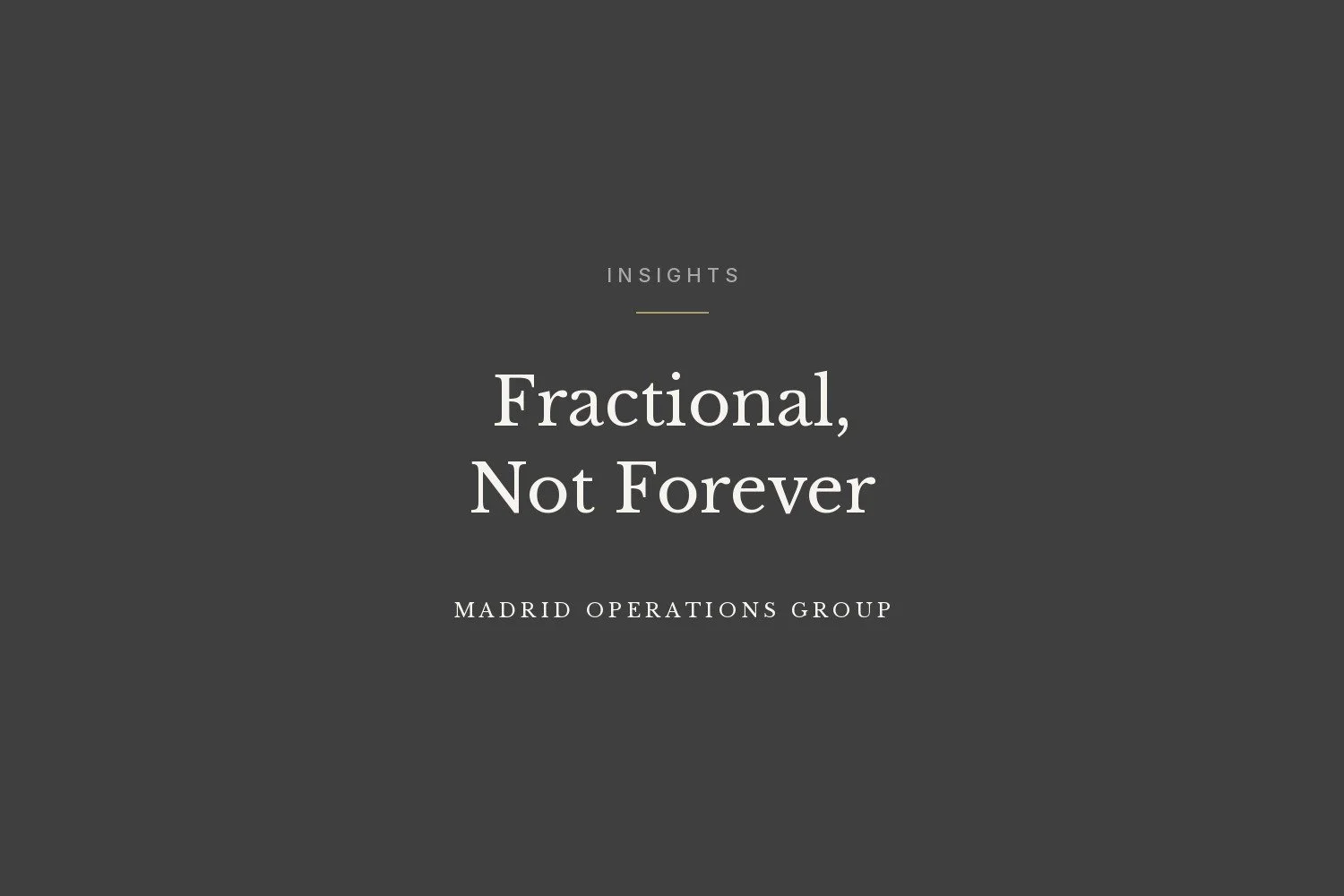 Fractional, Not Forever