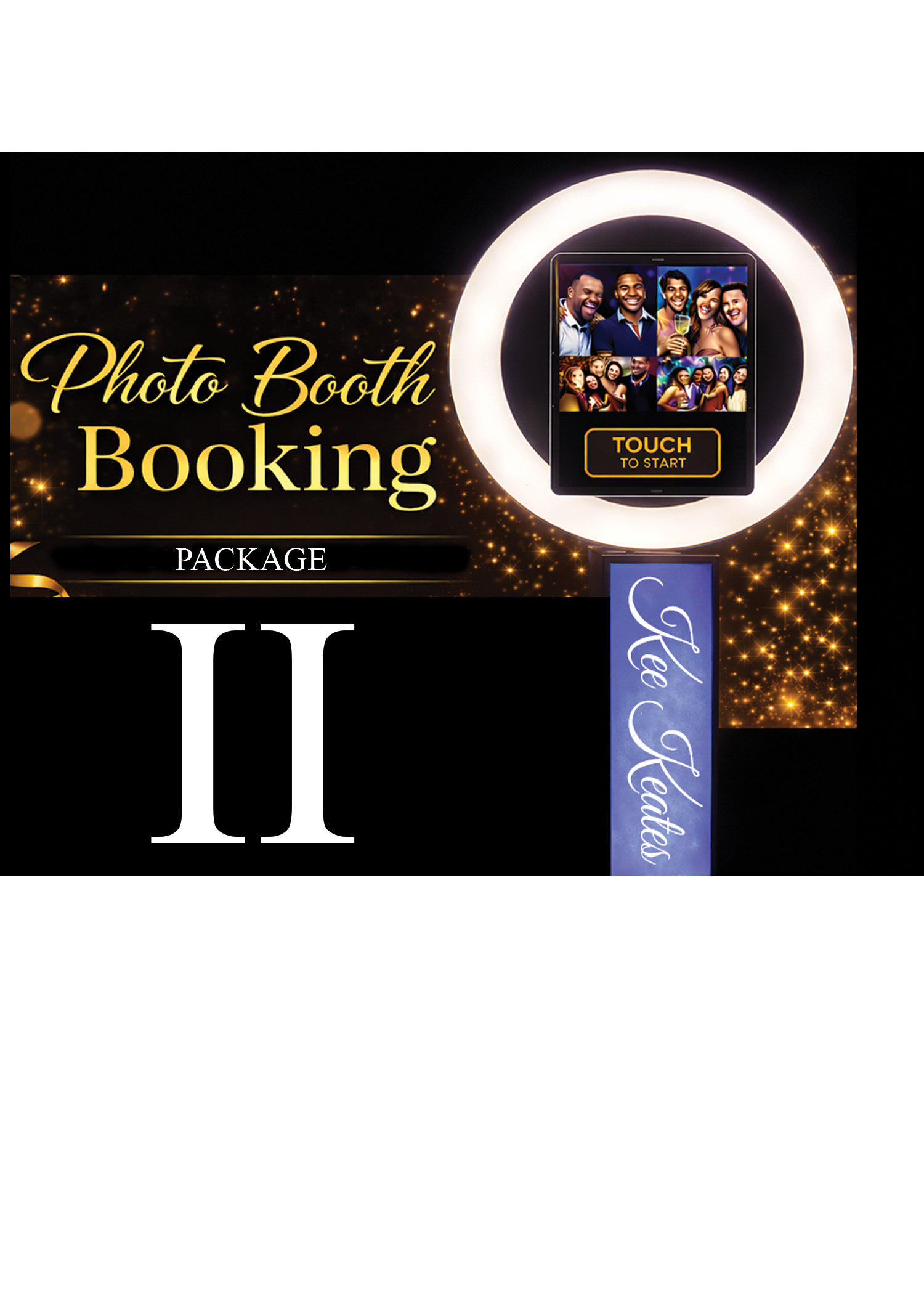 4 Hour Photo Booth Booking - Package II