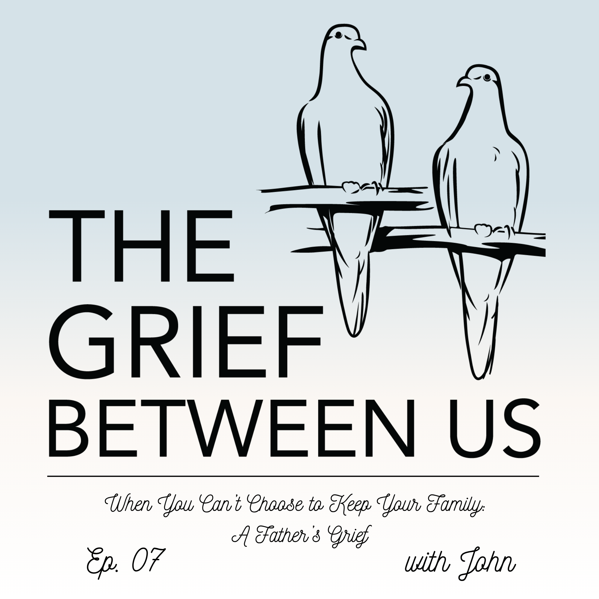 When You Can’t Choose to Keep Your Family: A Father’s Grief