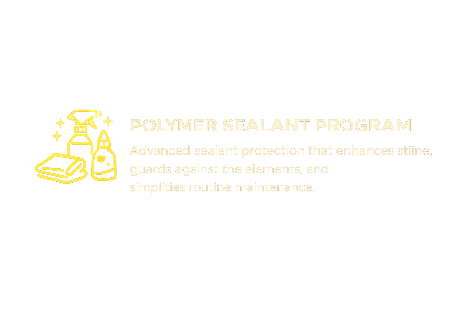 Neon-style illustration of cleaning tools and bottles with text about a polymer sealant program for advanced sealant protection.