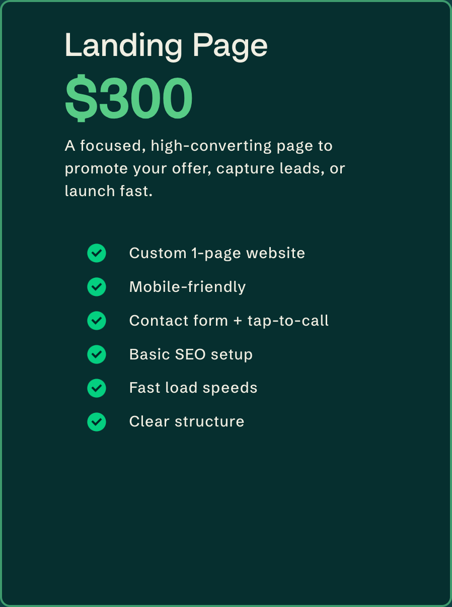 Green promotional graphic offering a landing page service for $300, highlighting features like custom one-page website, mobile-friendly design, contact form, basic SEO, fast load speeds, and clear structure.