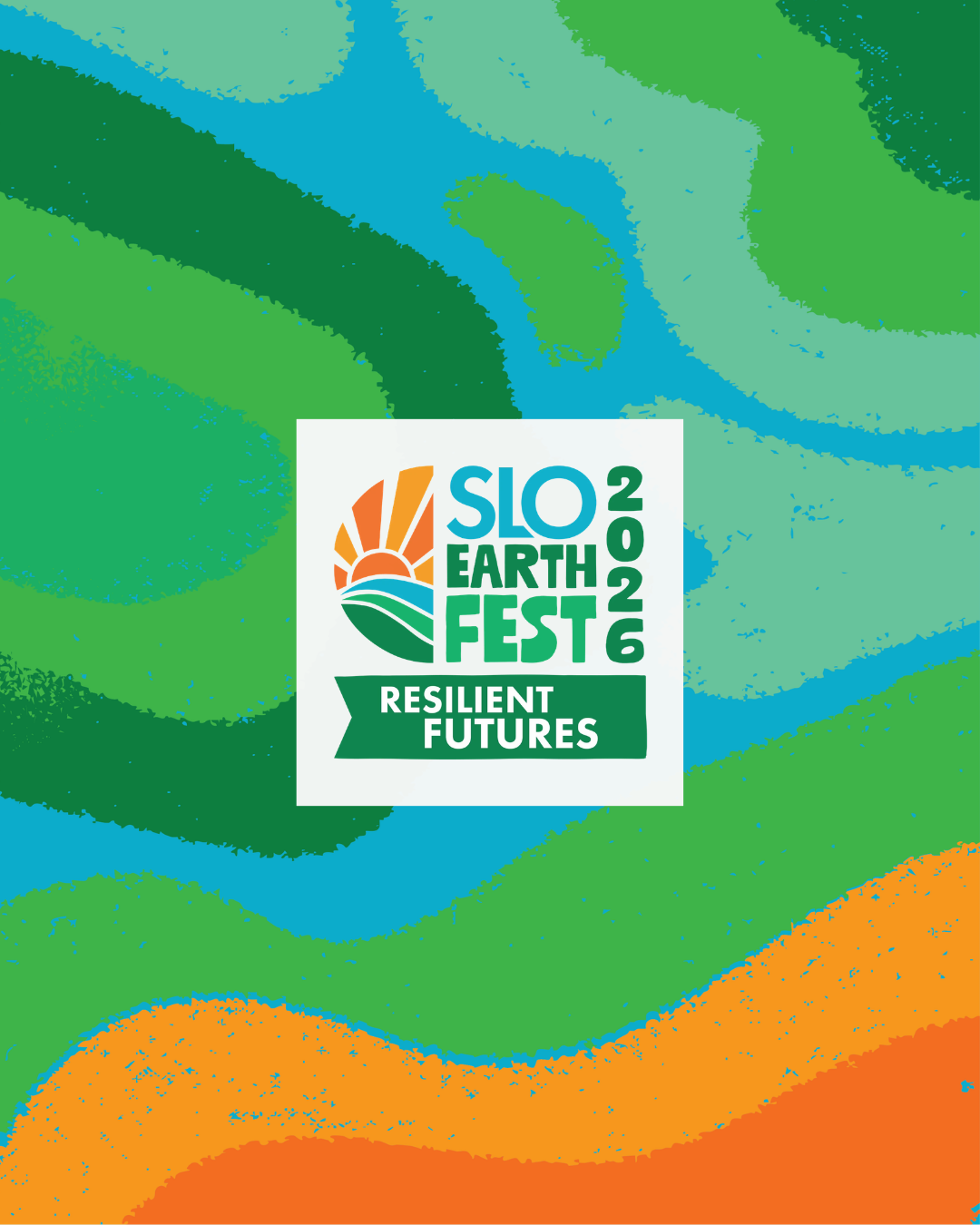 Logo for SLO Earth Fest 2026 with the theme 'Resilient Futures', featuring a stylized sun, water, and land graphic in orange, green, and blue, set against a multicolored abstract background.