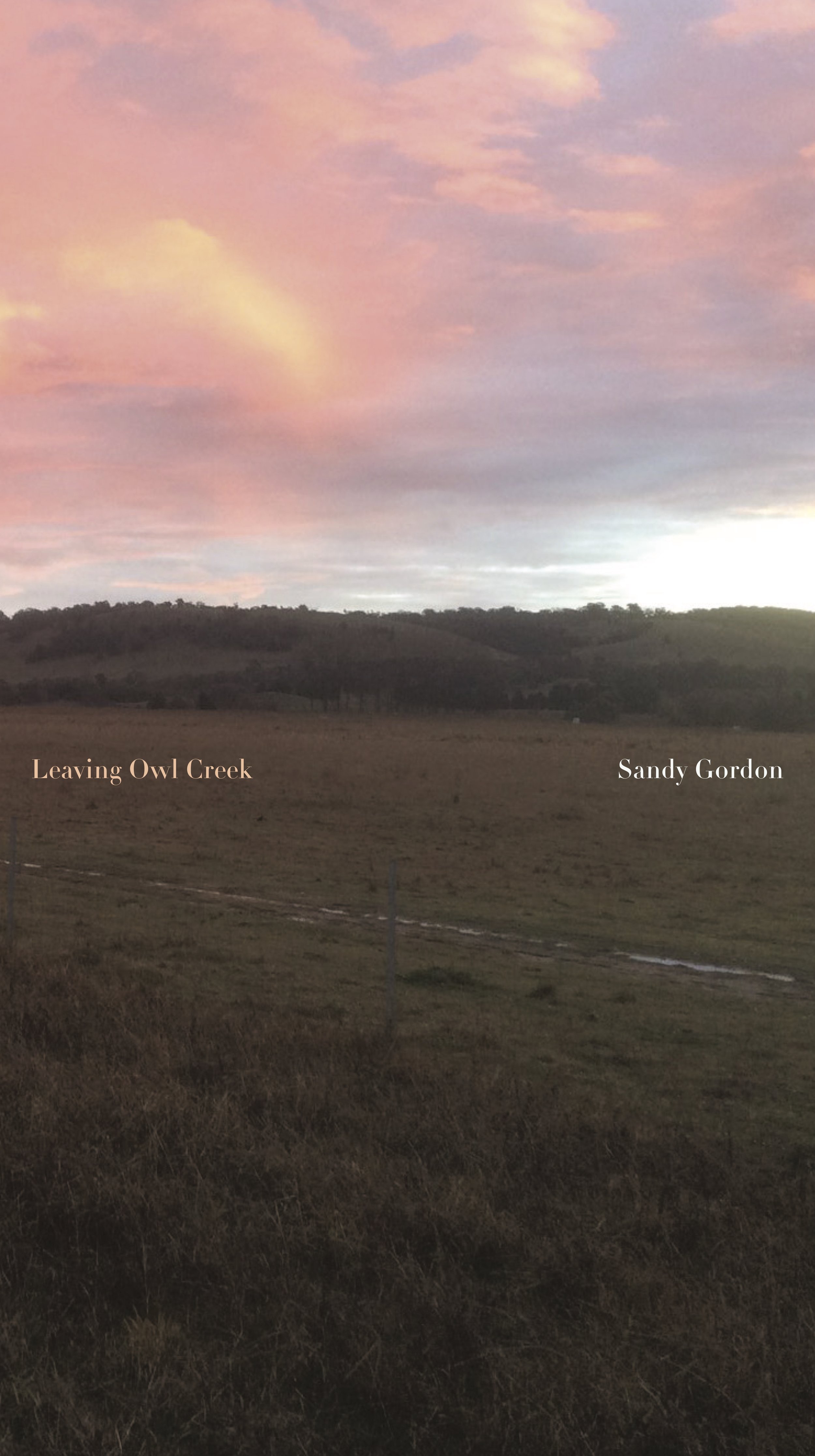 Leaving Owl Creek, Sandy Gordon