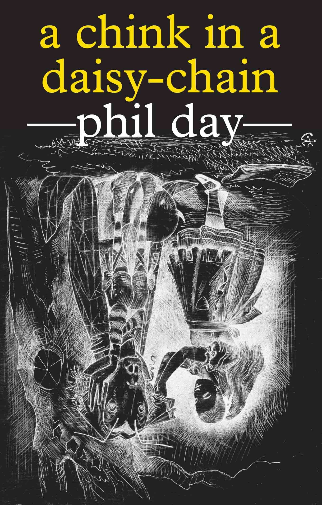 A Chink in a Daisy-Chain, Phil Day