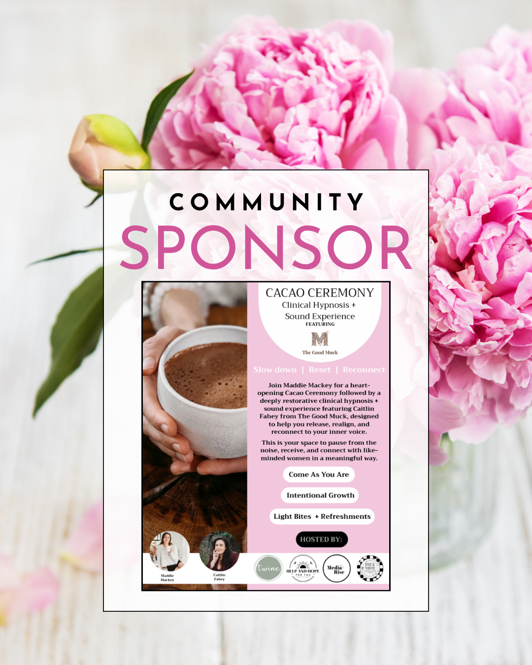 Flyer for a cacao ceremony and sound experience event with details about the event, hosts, and sponsors, over a background of pink peonies.