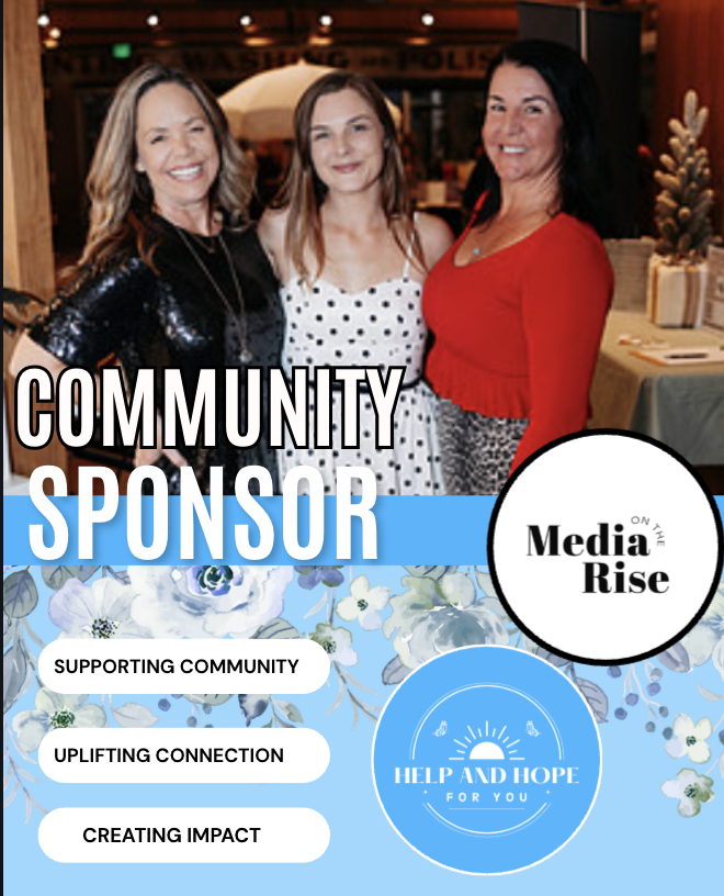 Three women smiling at a community event with a sign that reads "Community Sponsor" and logos for "Help and Hope" and "Media on the Rise". The background shows an indoor setting.