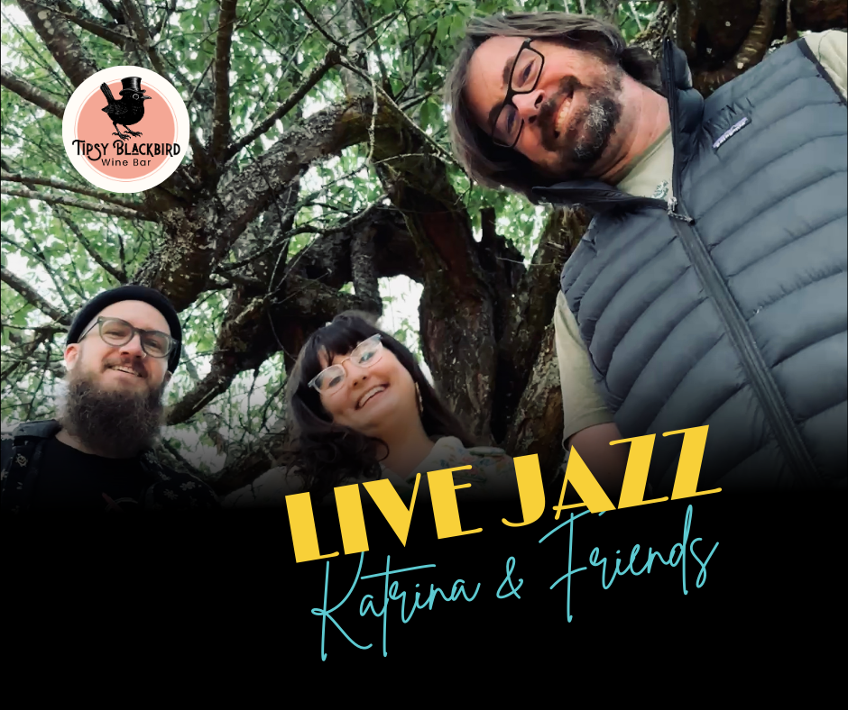 Live Jazz with Katrina &amp; Friends