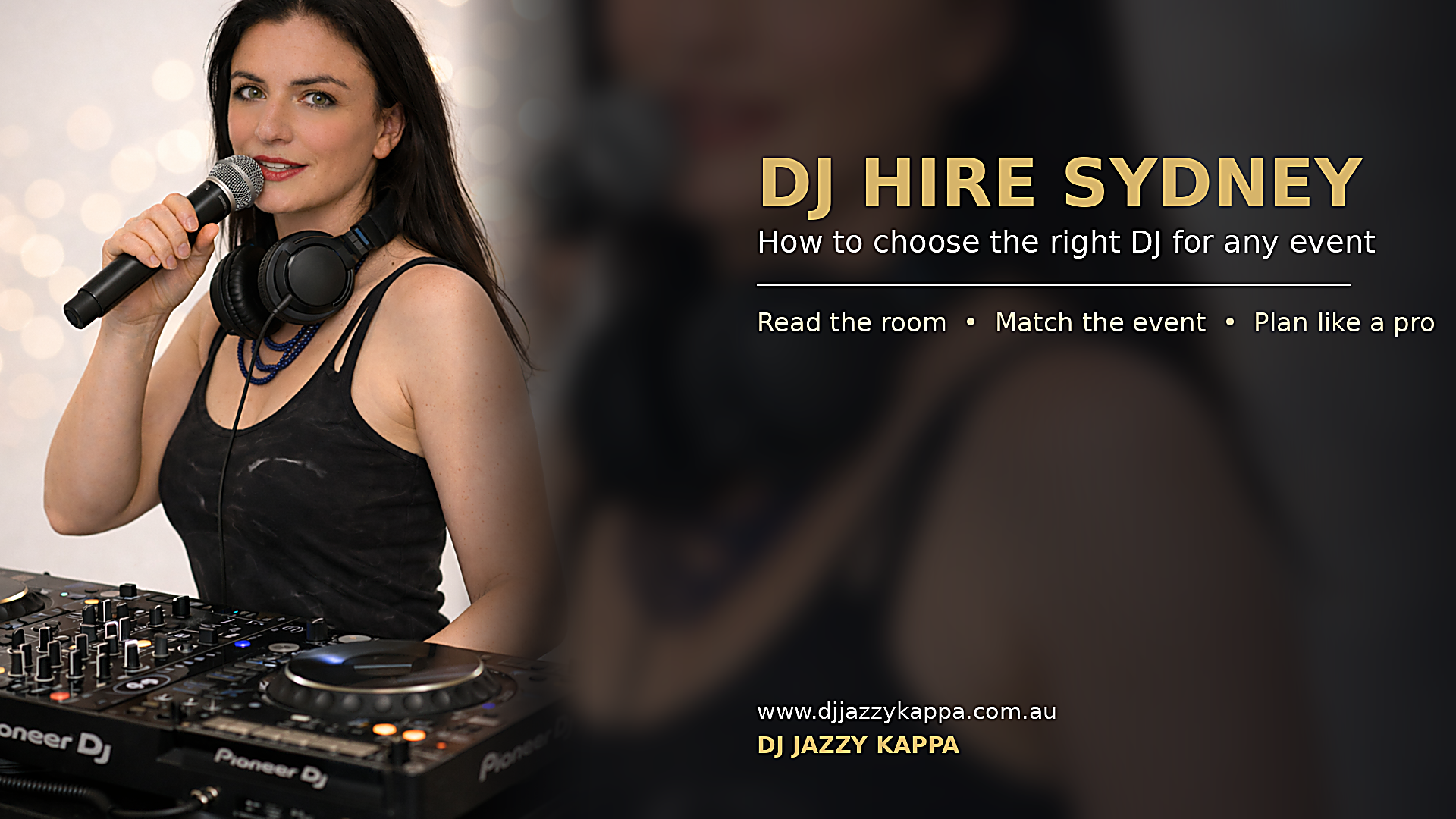 DJ Hire Sydney: How to Choose the Right DJ for Any Event | Part 1