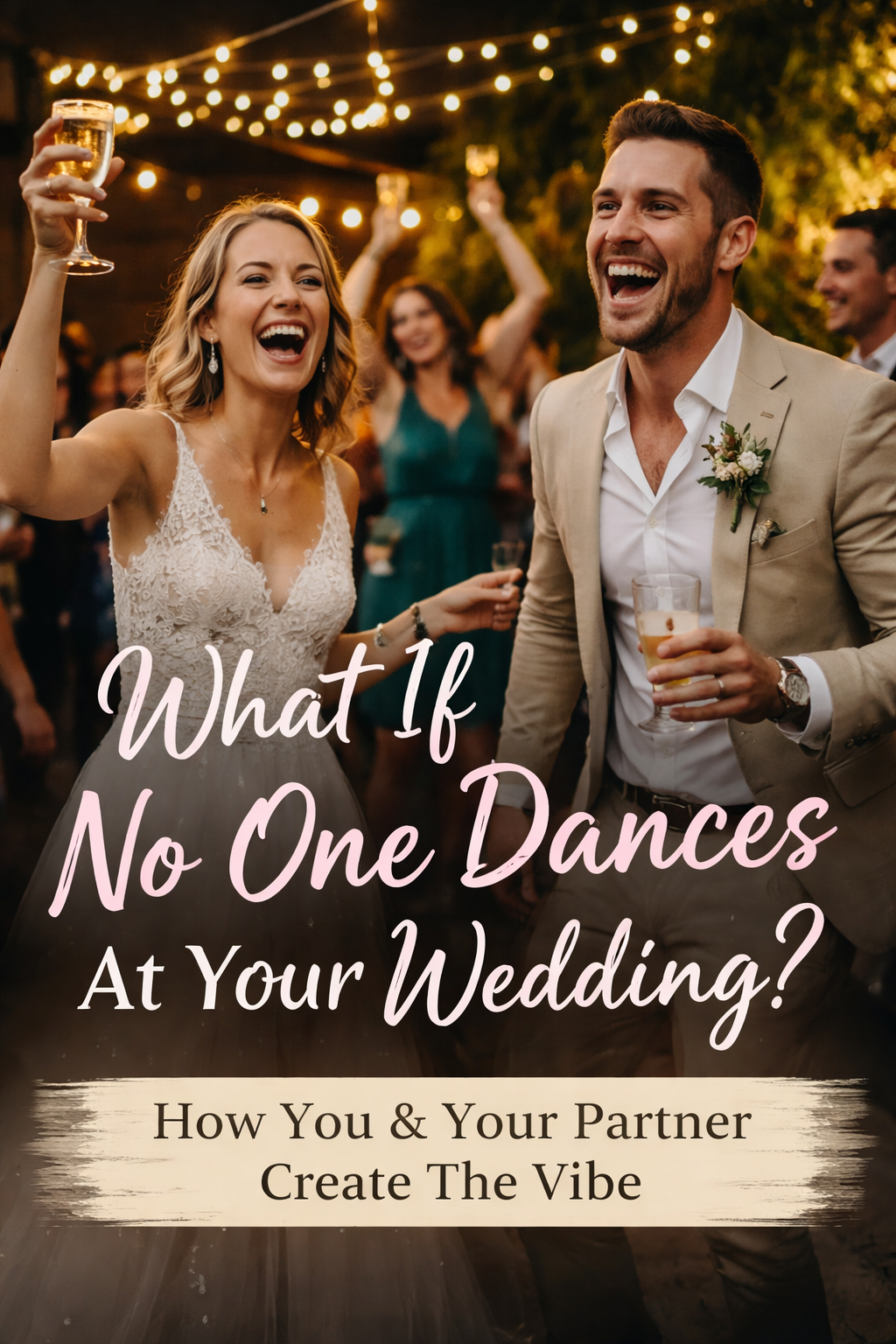 What If No One Dances at Your Wedding? The Couple-Led Vibe Shift