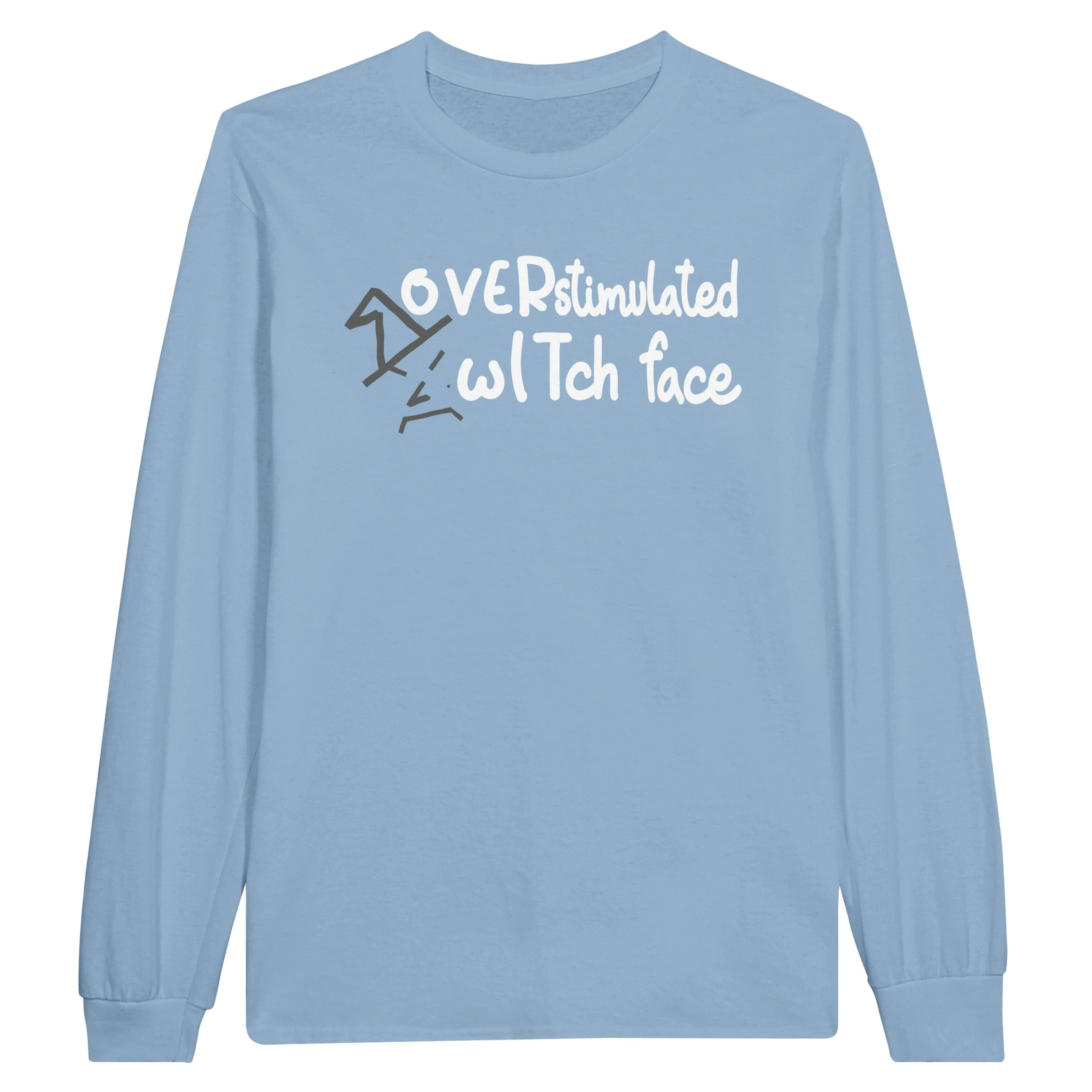 OVER IT: Overstimulated Witch Face Long Sleeve Shirt
