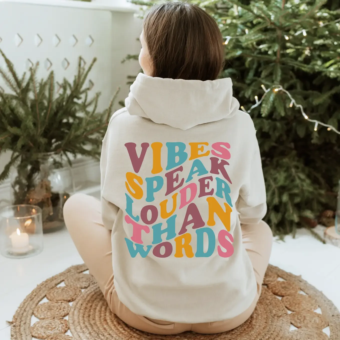 Vibes Speak Louder Than Words Hoodie