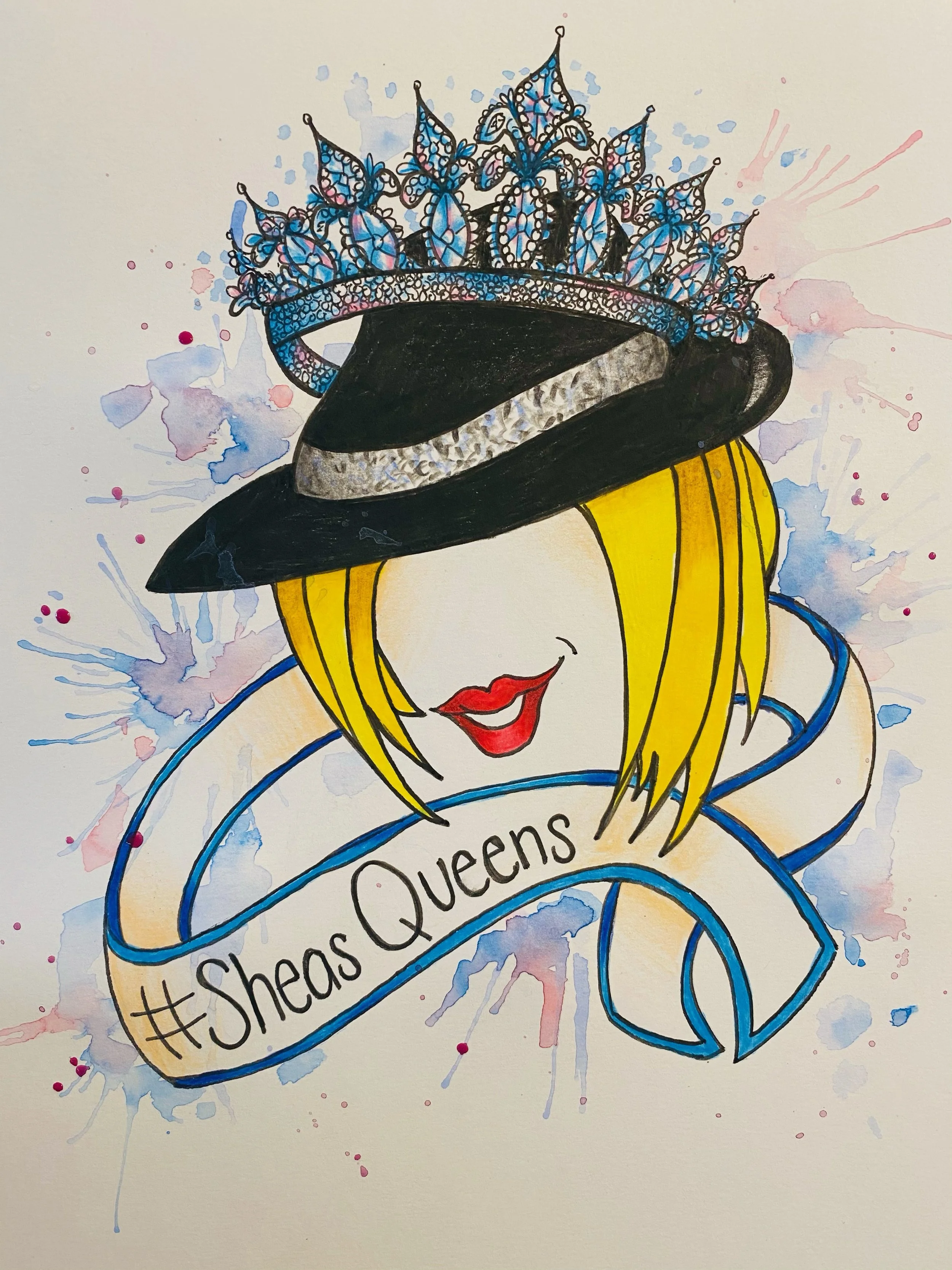 A colorful illustration of a woman with blonde hair wearing a black hat with a veil and a diamond embellishment, a blue ribbon, and a crown. She is smiling with red lipstick, and a blue ribbon with the hashtag #SheasQueens is around her. The background features pink and blue splashes of paint.