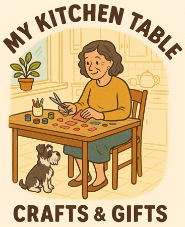 My Kitchen Table Crafts &amp; Gifts