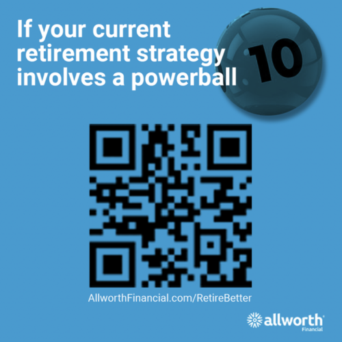 A promotional graphic with a blue background promoting retirement strategies involving a powerball, featuring a black 10-ball, a QR code, and the Allworth Financial logo and website.