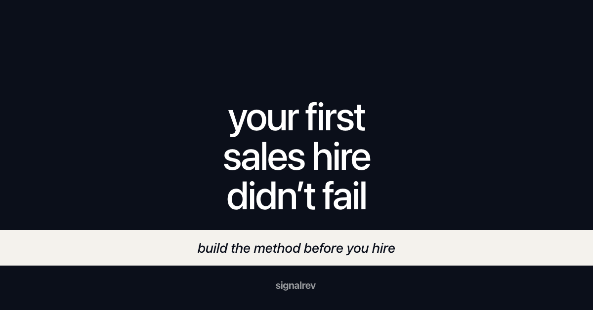 Your first sales hire didn't fail. There was nothing to hand over