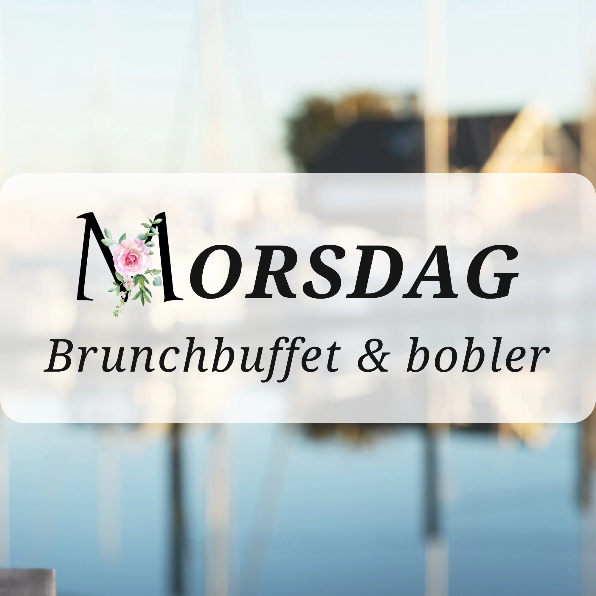 Morsdag - brunch &amp; bobler