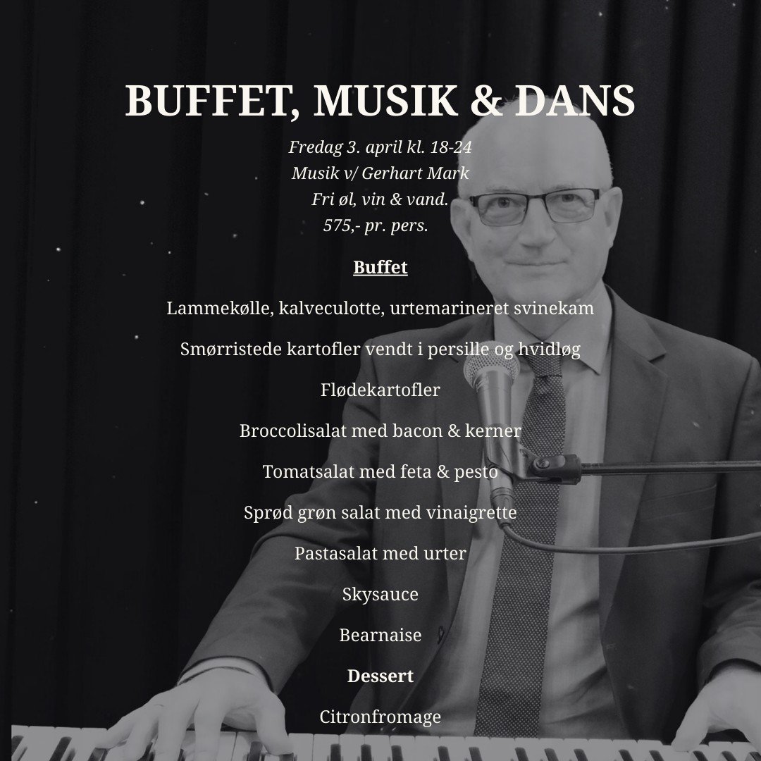 𝐄𝐍 𝐀𝐅𝐓𝐄𝐍, 𝐃𝐄𝐑 𝐒𝐓𝐀𝐑𝐓𝐄𝐑 𝐕𝐄𝐃 𝐁𝐎𝐑𝐃𝐄𝐓 &ndash; 𝐎𝐆 𝐄𝐍𝐃𝐄𝐑 𝐏&Aring; 𝐃𝐀𝐍𝐒𝐄𝐆𝐔𝐋𝐕𝐄𝐓 🍷🎵

Fredag d. 3. april &middot; kl. 18.00&ndash;24.00

Buffet med lammek&oslash;lle, kalveculotte &amp; meget mere. Fri &oslash;l, v