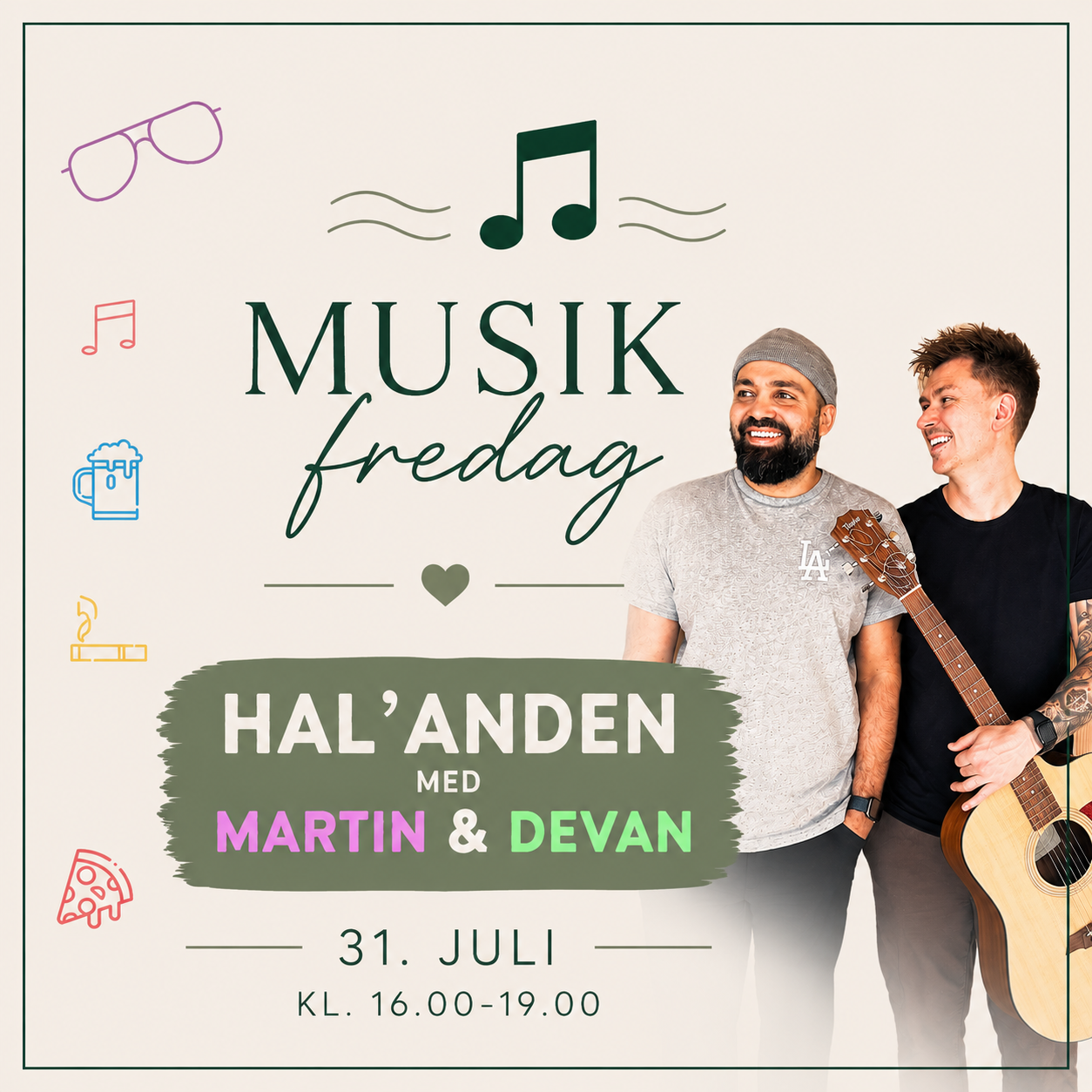 Musikfredag på Holmen - 𝗛𝗔𝗟’𝗔𝗡𝗗𝗘𝗡 𝗠𝗘𝗗 𝗠𝗔𝗥𝗧𝗜𝗡 & 𝗗𝗘𝗩𝗔𝗡