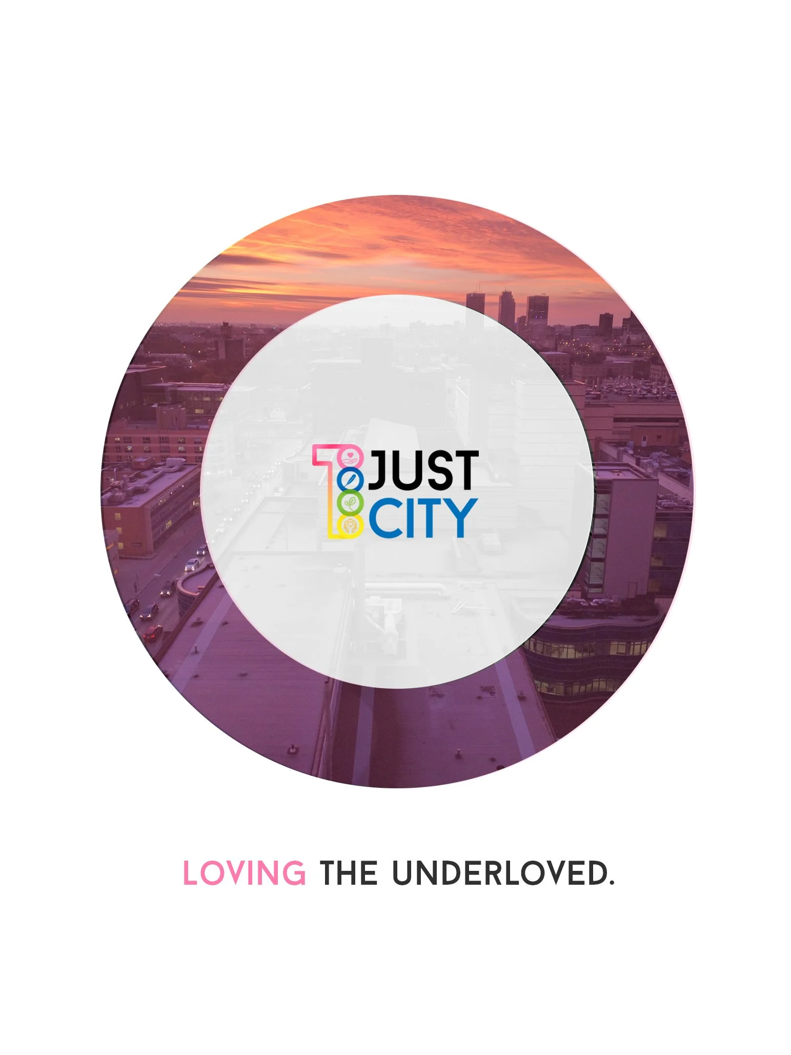 A logo for Just City with colorful icons and text, overlaid on a cityscape sunset background, with the slogan Loving the underloved.